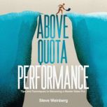 Above Quota Performance, Steve Weinberg