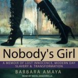 Nobodys Girl, Barbara Amaya