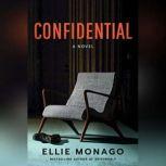 Confidential, Ellie Monago