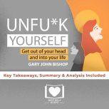 Summary of Unfuk Yourself by Gary Jo..., Best Self Audio