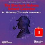 An Odyssey Through Jerusalem The She..., Sir Arthur Conan Doyle