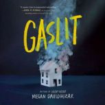 Gaslit, Megan Davidhizar