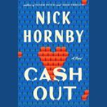 Cash Out, Nick Hornby