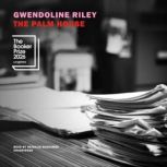 The Palm House, Gwendoline Riley
