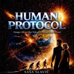 Human Protocol, Sasa Slavic
