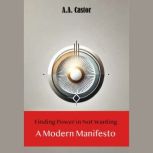 Finding Power in Not Wanting A Moder..., A.A. Castor