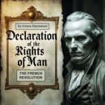 Declaration of the Rights of Man, Amara Blackwood