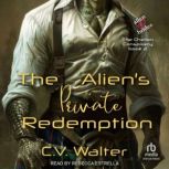 The Aliens Private Redemption, C.V. Walter