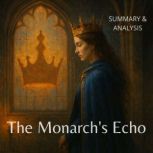The Monarchs Echo Book summary  an..., Alexander Pike