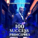 100 Success Principles, Farrakhan Driver