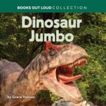 Dinosaur Jumbo, Grace Hansen