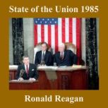 State of the Union 1985, Ronald Reagan