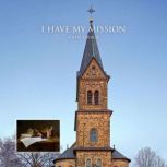 I Have My Mission, John Tarbox