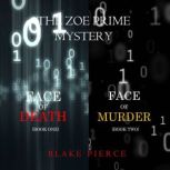 A Zoe Prime Mystery Bundle Face of D..., Blake Pierce