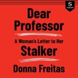 Dear Professor, Donna Freitas