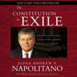 The Constitution in Exile, Andrew P. Napolitano