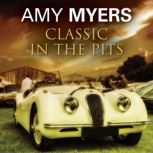Classic in the Pits, Amy Myers