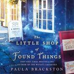 The Little Shop of Found Things, Paula Brackston