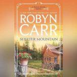Shelter Mountain, Robyn Carr