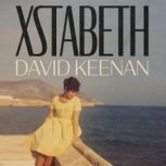 Xstabeth, David Keenan