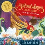 The Strangeworlds Travel Agency The ..., L.D. Lapinski