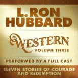 L. Ron Hubbard Western Stories Volume..., L. Ron Hubbard