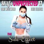 The SideEffect  Milfs Unprotected 1..., Tori Westwood