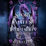 A Story of Mates and Temptation, G. Bailey