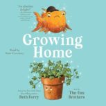 Growing Home, Beth Ferry