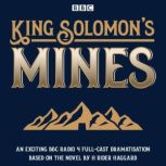 King Solomons Mines, H. Rider Haggard