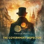 The Government Inspector, Nikolai Gogol