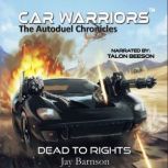 Dead To Rights, Jay Barnson