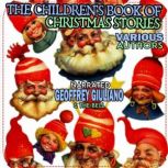 The Childrens Book Of Christmas Stori..., Various Authors