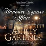 The Hanover Square Affair, Ashley Gardner