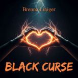 Black Curse, Brenna Liniger