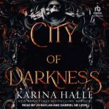 City of Darkness, Karina Halle