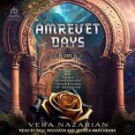 Amrevet Days One, Vera Nazarian