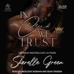 In Creed We Trust, Sherelle Green