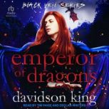 Emperor of Dragons, Davidson King