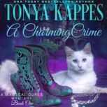 A Charming Crime, Tonya Kappes