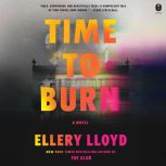 Time to Burn, Ellery Lloyd