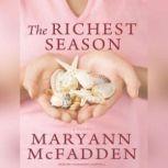 The Richest Season, Maryann McFadden