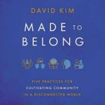 Made to Belong, David Kim