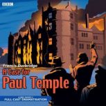 A Case For Paul Temple, Francis Durbridge