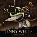 The Sultans Seal, Jenny White