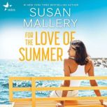For the Love of Summer, Susan Mallery
