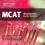 Kaplan MCAT Biochemistry Audio Review, Jeffrey Koetje