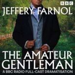 The Amateur Gentleman, Jeffery Farnol