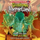 Heads, You Lose! Goosebumps HorrorLa..., R. L. Stine