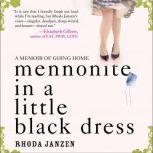 Mennonite in a Little Black Dress, Rhonda Janzen